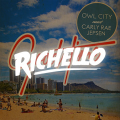Owl City & Carly Rae Jepsen - Good Time (Richello Remix)