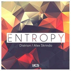 Distrion & Alex Skrindo - Entropy [NCS Release]