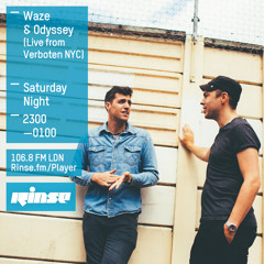 Rinse FM Podcast - Waze & Oyssey Live from Verboten NYC - 8th August 2015