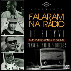 Falaram Na Radio (feat. Double S, Francis, Abdiel)