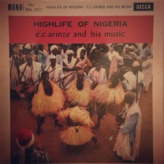 E.C. ARINZE & HIS MUSIC - FREEDOM HIGHLIFE (Ibo)