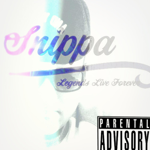 (Snippa Growing Up - album Snippet)#LegendsLiveForever