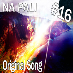 NA PALI [Original Song]