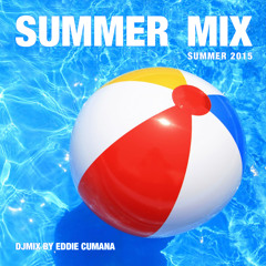 Eddie Cumana - Summer Mix 2015 (Continuous DJ Mix)