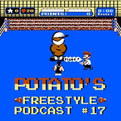 DJ Potato - Freestyle Podcast 17
