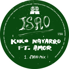 Kiko Navarro Feat. Amor - Isao (Main Mix) (12'' - LT062, Side A)