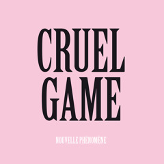 Nouvelle Phénomène - Cruel Game (Vanzetti & Sacco Remix)