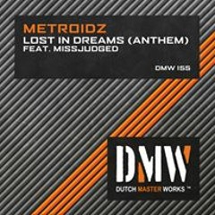 MetroidZ Feat. MissJudged - Lost In Dreams (Original Mix)