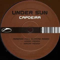 Under Sun - Capoeira (Hawk Remix) [Preview]