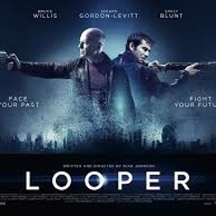 Looper Soundtrack - Everything Comes Around