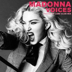 Madonna - Voices (House of Labs Club Mix)