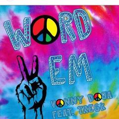 Bohemian Intuition (Word2em) Ft. Vonny Doja & Tre6K [Prod. By Shotti Beats]