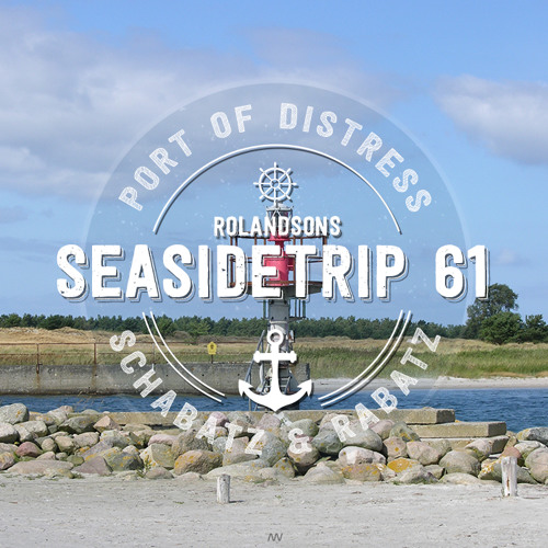 Seasidetrip 61 by Schabatz & Rabatz - port Of distress