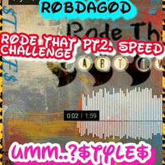 Rodethatpt2 speed challenge