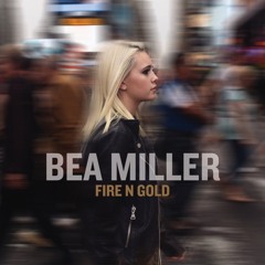 Fire N Gold by Bea Miller cover