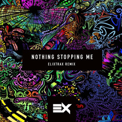 Vicetone Ft. Kat Nestel - Nothing Stopping Me (Elixtrax Remix)