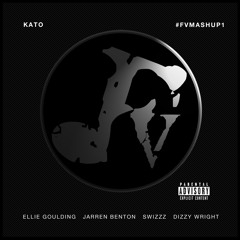 Kato - #FVMASHUP1 - Ft. Ellie Goulding, Jarren Benton, SwizZz & Dizzy Wright
