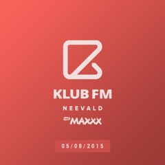 neeVald - Klub Fm - RMF MAXXX 20150805