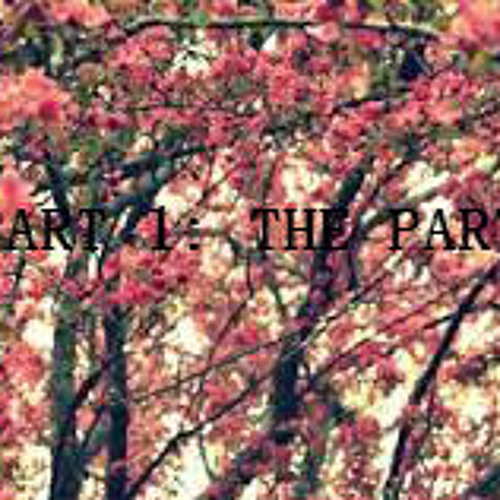 PART 1: The Party (Prod. Basquiat)