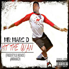 Hit The Quan ( Freestyle Remix) -  IHeartMemphis Ft. Mr Marc D