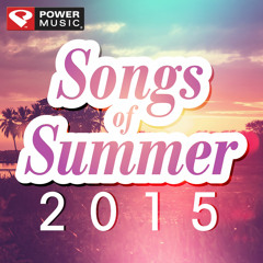 Songs Of Summer 2015 Preview