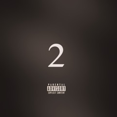 Two ( Prod. CMRTMUSIC X HOLY RAIN )