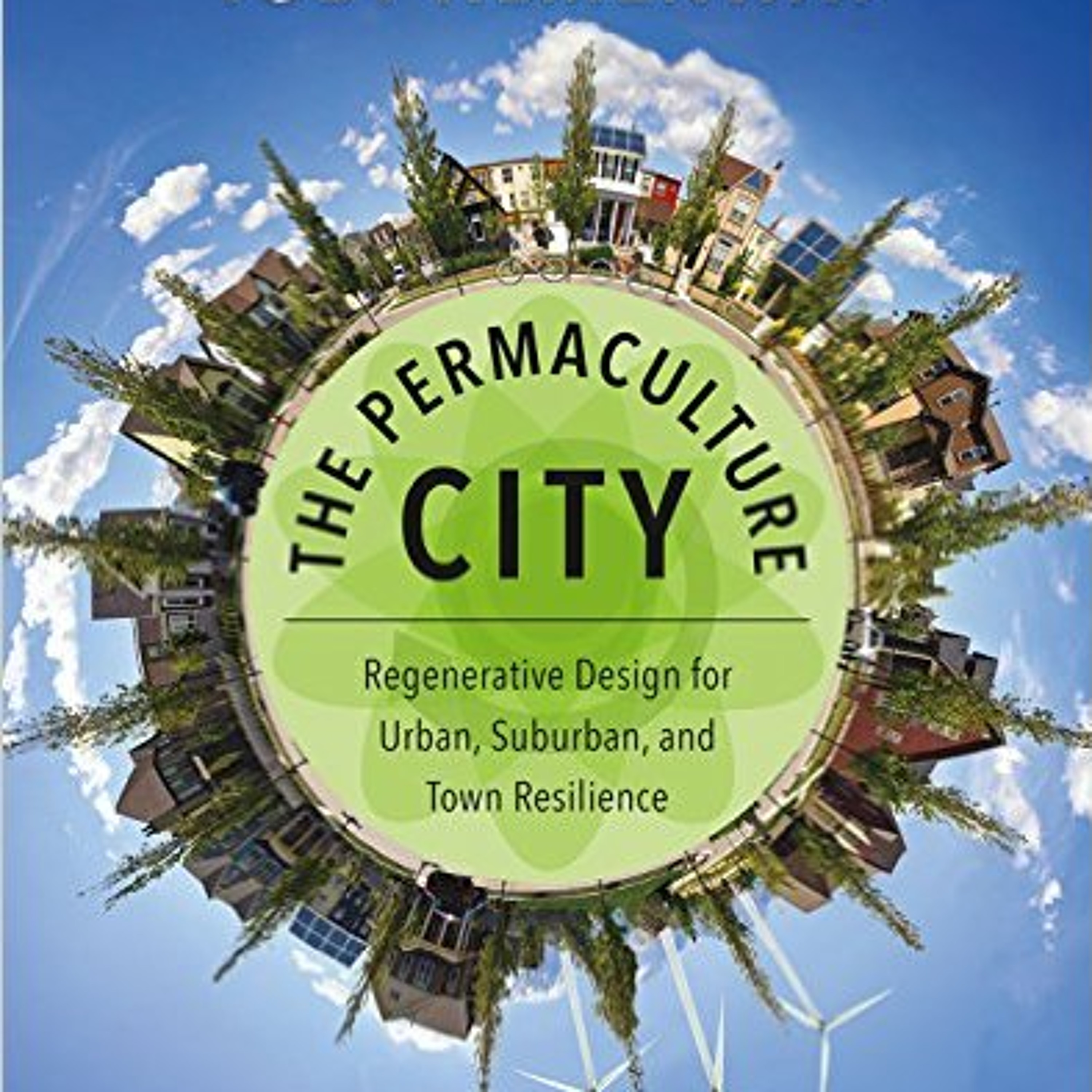 Toby Hemenway at The Petaluma Seed Bank Part 1 - The Permaculture City & more!