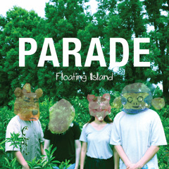 Parade (Flash Flood Darlings Take Me Back To That Moment Remix)