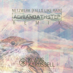 Netzwerk (Adrianoathstep Remix) - Klangkarussell