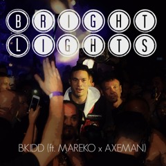 Bright Lights (Team Parker Anthem) ft. Mareko & Axeman [prod. Yorel]