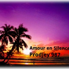 Amour En Silence Original Mix [[Prodjey 987]]