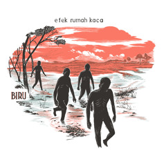 Efek Rumah Kaca - BIRU
