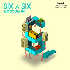 Six A Six Episode #4