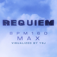 MAX - Requiem
