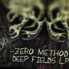 ZERO METHOD - Knobs [RED LIGHT RECORDS - DEEP FIELDS LP] - OUT NOW!!!
