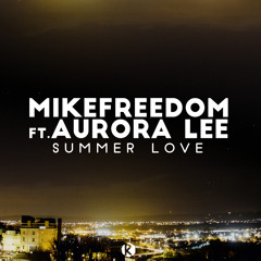 MikeFreedom - Summer Love (Instrumental Mix)
