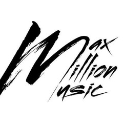 MaxMillionMusic - Full Freedom