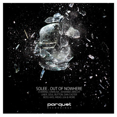Solee - Out Of Nowhere │ ALBUM (Continuous Mix / Free Download)
