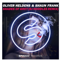 Oliver Heldens & Shaun Frank - Shades Of Grey (DJ Noodles Remix)* Download at DJCity.com