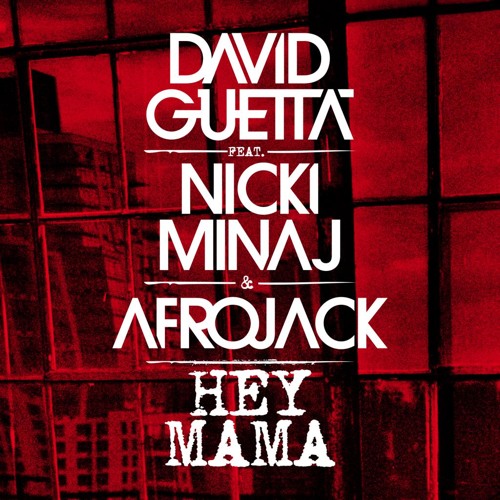 Stream David Guetta - Hey Mama (Official Original Video) Ft Nicki Minaj,  Bebe Rexha & Afrojack by Hussein_se7s | Listen online for free on SoundCloud