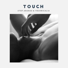 Touch feat. Technicalia