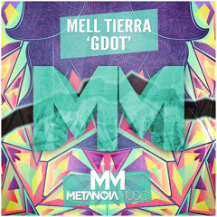 Mell Tierra - GDOT [Metanoia Music]