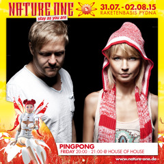 Pingpong @ NATURE ONE "stay as you are" - Live Set