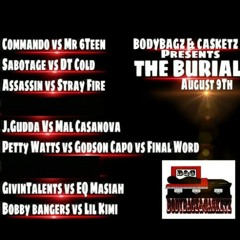 BodyBagz & Casketz Presents: The Burial Commando vs Mr. 6Teen
