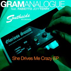 Gramanalogue feat. Fabietto Jeffterry - She Drives Me Crazy EP