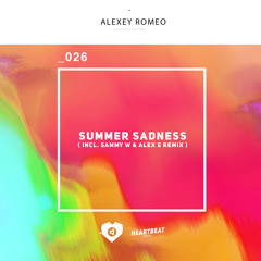 Alexey Romeo - Summer Sadness (Sammy W & Alex E Remix) [Low Quality Preview]