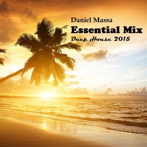 Daniel Massa - Essential Mix (Deep House 2015)