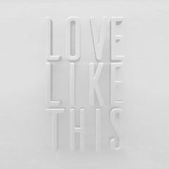 Love Like This prod. Teeko