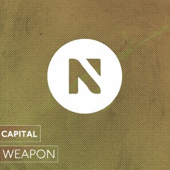 Capital - Weapon (Original Mix)