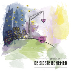 De Sidste Bohemer - Efter Berlin